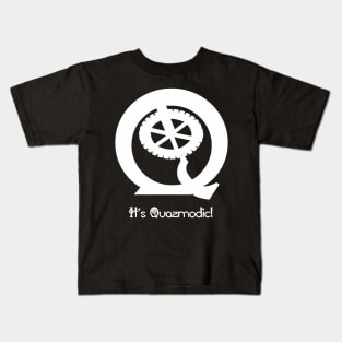 It's Quazmodic! Kids T-Shirt